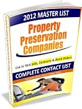 2012 Master List of Property Preservation Companies: Finding Jobs and Contracts