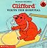 Clifford Visits The Hospital