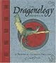 The Dragonology Handbook: A Practical Course in Dragons (Ologies Handbooks)
