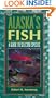 Alaska's Fish: A Guide to Selected Species (Alaska Pocket Guide)