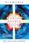 The Worship Answer Book: Foreword by Rick Warren
