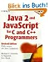 Java 2 and JavaScript for C and C++ Programmers, w. CD-ROM