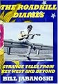 The Roadkill Diaries: Strange Tales from Key West and Beyond