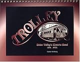 Trolley: Boise Valley's Electric Road, 1891-1928