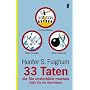 33 Taten, die Sie unsterblich machen: (Falls Sie sie �berleben)