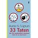 33 Taten, die Sie unsterblich machen. (Falls Sie sie überleben)