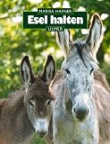 Marisa Hafner - Esel halten.
