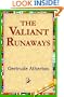 The Valiant Runaways