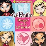 Hangin with the Lil Bratz!