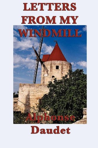 Letters From My Windmill (Start Publishing)
