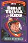 Bible Trivia for Kids (Take Me Through the Bible)