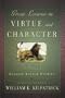 Great Lessons in Virtue and Character: A Treasury of Classic Animal Stories
