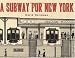 Books : A Subway for New York