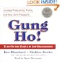 Gung Ho!: Turn On the People in Any Organization