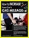 How To Increase Your Cars Gas Mileage
