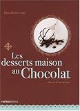 Revue Editions Rustica  / Les desserts maison au chocolat
