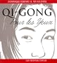 Qi gong pour les yeux