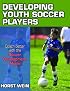 Developing Youth Soccer Players