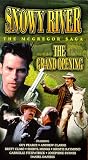 Snowy River - The Grand Opening