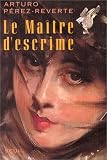 Le ma�tre d'escrime