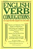 English Verb Conjugations: 123 Irregular Verbs Fully Conjugated