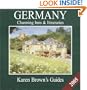 Karen Brown's Germany 2005: Charming Inns & Itineraries (Karen Brown's Germany Charming Inns & Itineraries)