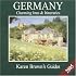 Karen Brown's Germany: Charming Inns & Itineraries 2005 (Karen Brown Guides/Distro Line)