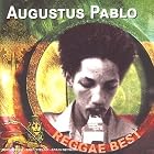 Reggae Best by Augustus Pablo