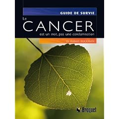 Le cancer est un mot, pas une condamnation