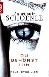 Du gehörst mir: Psychothriller