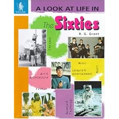 A Look at Life in the Sixties (A Look at Life in)