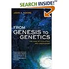 Click here to buy From Genesis to Genetics: The Case of Evolution and Creationism by  John A. Moore.