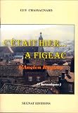 C'�tait hier � Figeac (2) - L'Ancien R�gime
