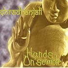 Shradhanjali by John Bergamo, Randy Gloss, Andrew Grueschow, Hands On'Semble, and Ed Mann