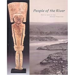 People Of The River: Native Arts Of The Oregon Territory