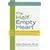 The Half-Empty Heart: A Supportive Guide to Breaking Free from Chronic Discontent