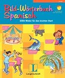 Bild-W�rterbuch Spanisch: 1000 W�rter f�r den leichten Start - 