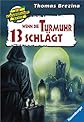 Wenn die Turmuhr 13 schlägt