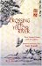 Book Crossing the Yellow River : Three Hundred Poems from the Chinese (New American Translations: 13)