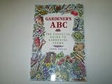 Gardener's ABC : the essential guide to gardening terms