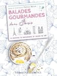 BALADES GOURMANDES DANS PARIS