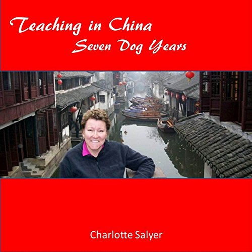Teaching in China: Seven Dog Years