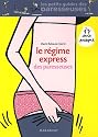 Le R&eacute;gime express des paresseuses
