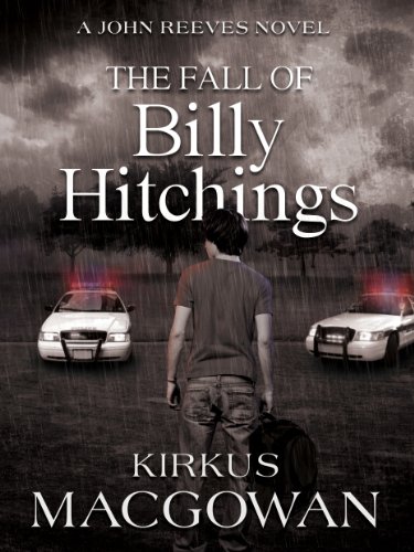 The Fall of Billy Hitchings (A John Reeves Novel)