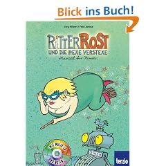 Ritter Rost und die Hexe Verstexe. Buch und CD: Musical f�r Kinder