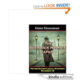 The Sherlock Holmes Caper: Peter Sharp Legal Mystery #15 (Peter Sharp Legal Mysteries)