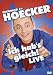Produkt-Bild: Bernhard Ho&euml;cker - Ich hab's gleich - Live!