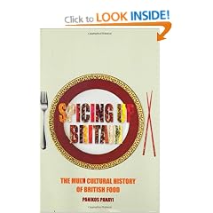 Spicing Up Britain: The Multicultural History of British Food