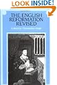 The English Reformation Revised