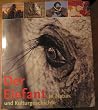 Der Elefant in Natur und Kulturgeschichte